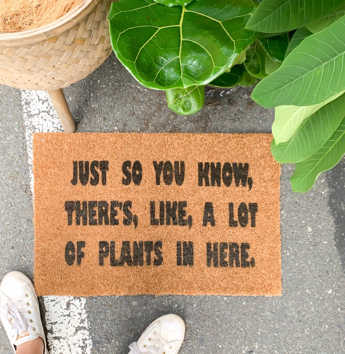 'Just so you know there's, like, a lot of plants in here' Door Mat